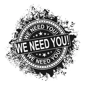 WE NEED YOU Rubber Stamp  over a white background. 库存插图