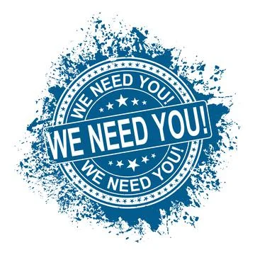 WE NEED YOU Rubber Stamp  over a white background. Illustrazione stock
