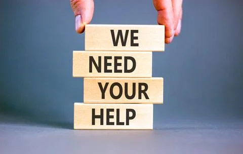 We need your help words symbol. Concept words We need your help on beautifu.. Stock Photos