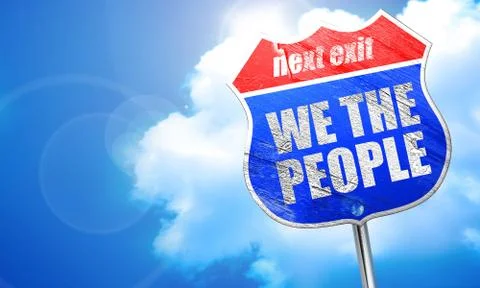 We the people, 3D rendering, blue street sign Stock Illustration