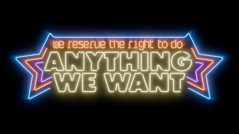 We reserve the right to do anything we want vibrant glowing neon sign on black Stock Illustration