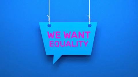 We want equality Stock Illustration