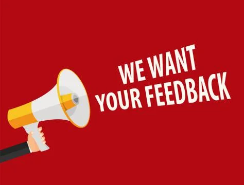 We Want Your Feedback Background. Hand with Megaphone and Speech Illustrazione stock