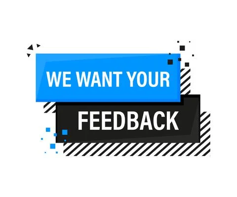 We want your feedback blue banner in 3D style on white background. Vector ill Stock Illustration