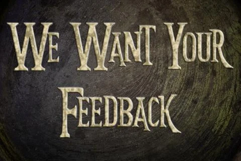 We want your feedback concept Stock Illustration