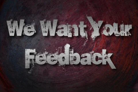 We want your feedback concept Stock Illustration