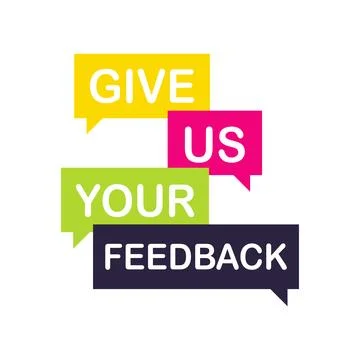 We want your feedback. Customer feedbacks survey opinion service Stock Illustration