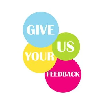 We want your feedback. Customer feedbacks survey opinion service Stock Illustration