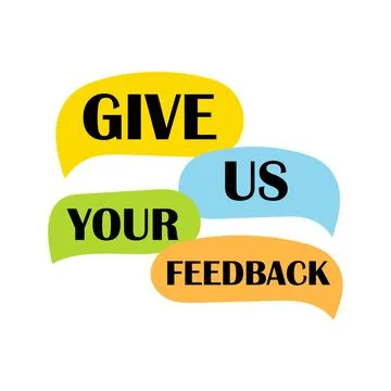We want your feedback. Customer feedbacks survey opinion service Stock Illustration