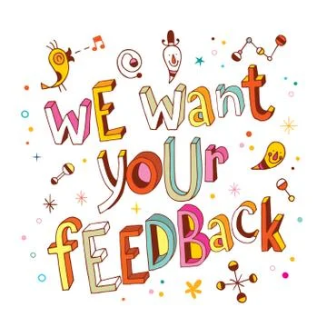 We want your feedback Stock Illustration