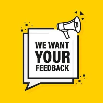 We want your feedback megaphone yellow banner in 3D style. Vector illustratio Stock Illustration