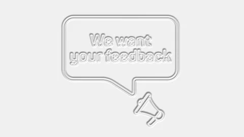 We want your feedback text. Megaphone with text we want your feedback speech Stock Footage 165783398