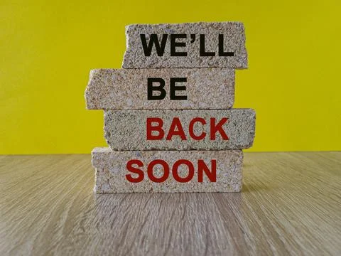 We will be back soon symbol. Concept red words We will be back soon Stock Photos