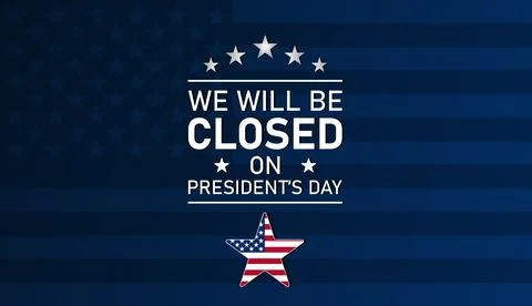 We will be Closed on Presidents Day, Modern background Illustration