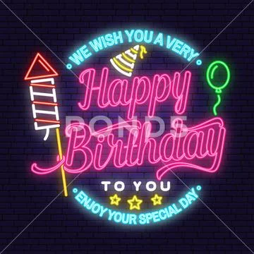 We Wish You A Very Happy Birthday Neon Sign. Stamp, Badge, Sticker With Air