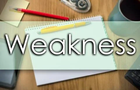 Weakness -  business concept with text Stock Illustration