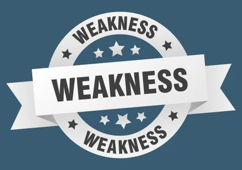 Weakness round ribbon isolated label. weakness sign Stock Illustration