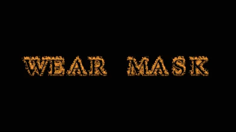 Wear Mask fire text effect black background Stock Footage 136196863
