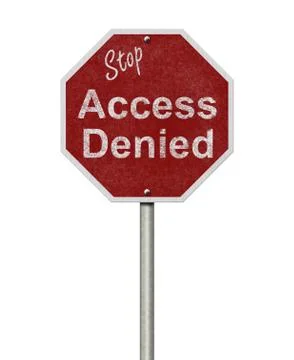 Weathered Stop Access Denied Road Sign Stock Illustration