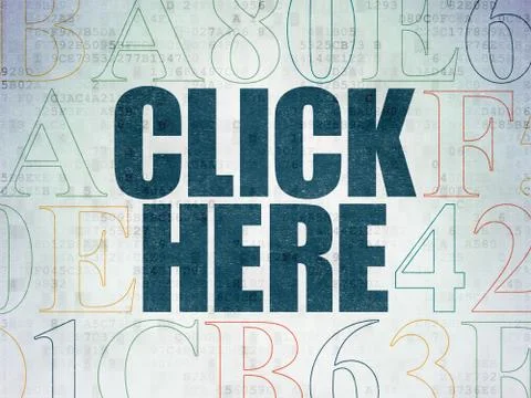 Web development concept: Click Here on Digital Data Paper background Stock Illustration