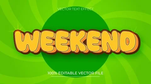 Weekend Editable Text Effect 3 dimension Emboss Cartoon Style Stock Illustration