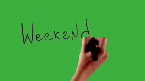 Weekend - Hand writing on green screen Stock Footage 33784283