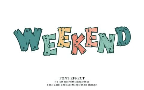 Weekend text effect background, vector illustration Stock Illustration