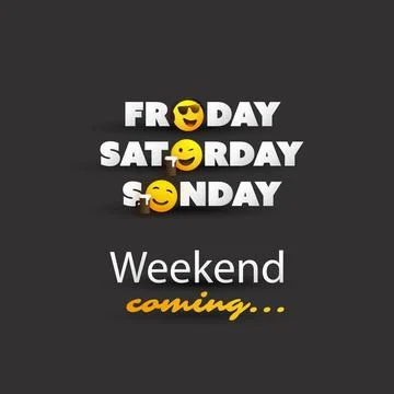 Weekend's Coming Typescript With Winking and Smiling Emoticons Stock Illustration