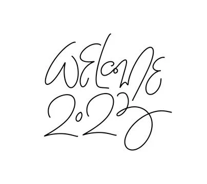 Welcome 2023 Vector Hand drawn calligraphy lettering monoline text. Happy new Stock Illustration
