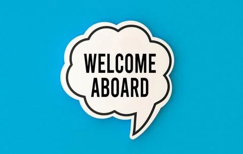 Welcome Aboard text on speech bubble Stock Illustration