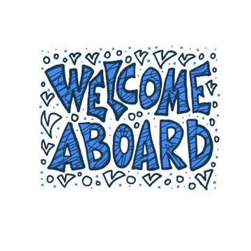Welcome aboard vector text. Business lettering with decoration in doodle styl Stock Illustration