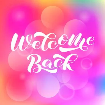 Welcome back brush lettering. Vector stock illustration for card Stock Illustration