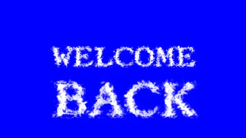 Welcome Back cloud text effect blue isolated background Stock Footage 139607320