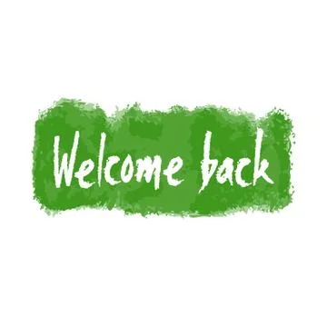 Welcome Back Hand Written Vector Banner Stock Illustration