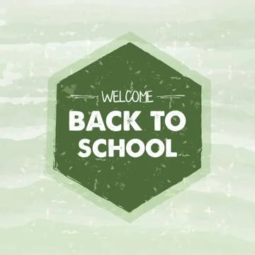 Welcome back to school in frame over green background Stock Illustration