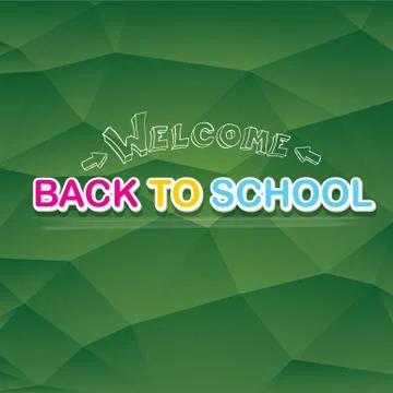 Welcome Back to school text on green chalkboard Stock Illustration