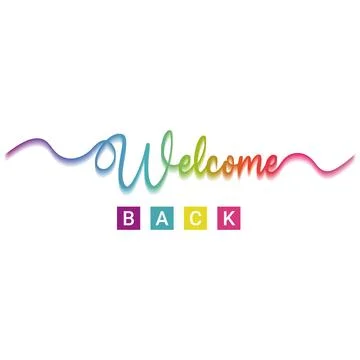 Welcome Back Text Gradient Colors Fade Effect Multi Color Stock Illustration