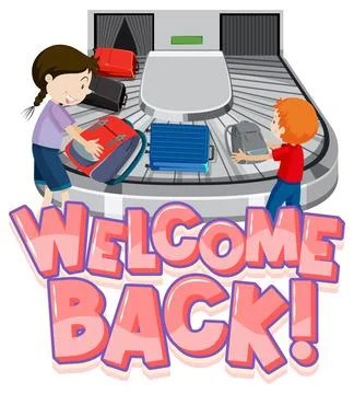 Welcome Back typography design with baggage carousel Stock Illustration