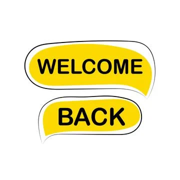 Welcome Back. We Are Open Sign. Business concept Stock Illustration