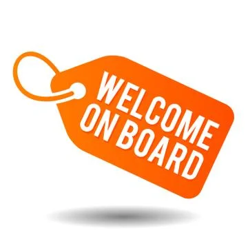 Welcome on board. Eps10 vector label. Stock Illustration