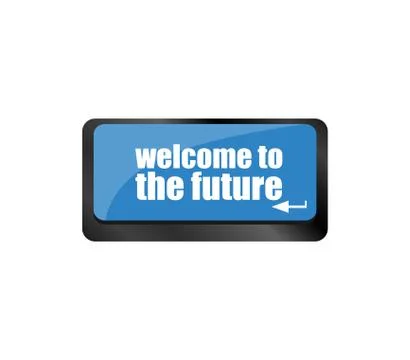 Welcome to the future text on laptop keyboard key Illustrazione stock