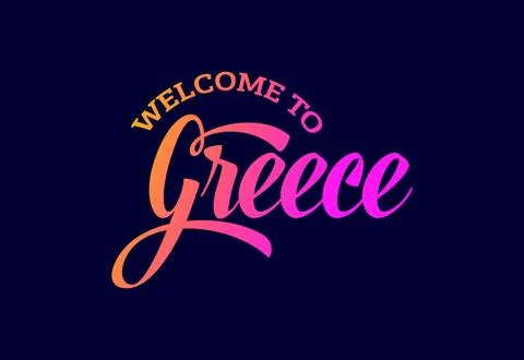 Welcome To Greece Word Text Creative Font Design Illustration. Welcome sign Stock Illustration
