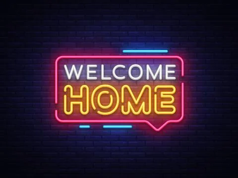Welcome Home Neon Text Vector. Welcome Home neon sign, design template, modern Stock Illustration