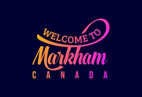 Welcome To Markham. Canada Word Text Creative Font Design Illustration. Wel.. Stock Illustration