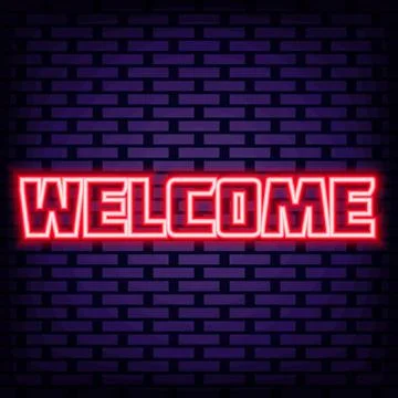 Welcome Neon signboards. Neon script. Announcement neon signboard. Stock Illustration