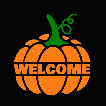 Welcome pumpkin sign. Vector template for typography poster, banner, postcard Stock Illustration