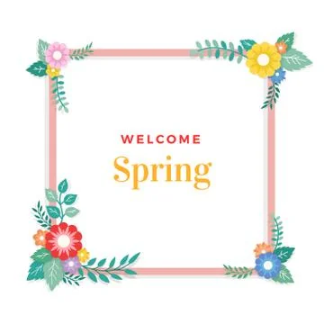 Welcome Spring Text with Frame of Bouquet Flower Arrangement and Leaf Ornamen Stock Illustration