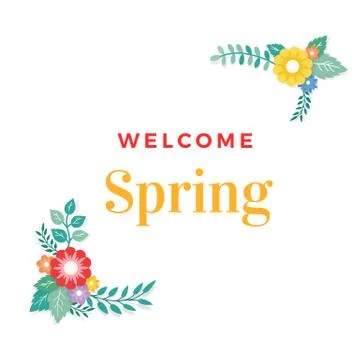 Welcome Spring Text with Frame of Bouquet Flower Arrangement and Leaf Ornamen Stock Illustration