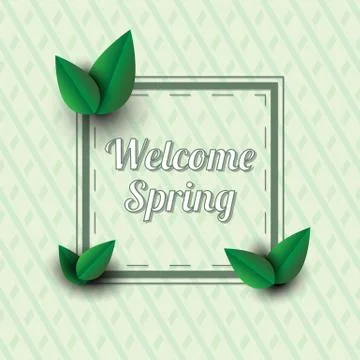 Welcome spring .Text in a frame with decor elements Stock Illustration
