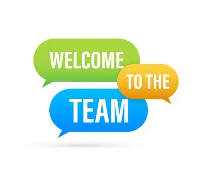 Welcome to the team written on speech bubble. Advertising sign. Vector stock Illustrazione stock
